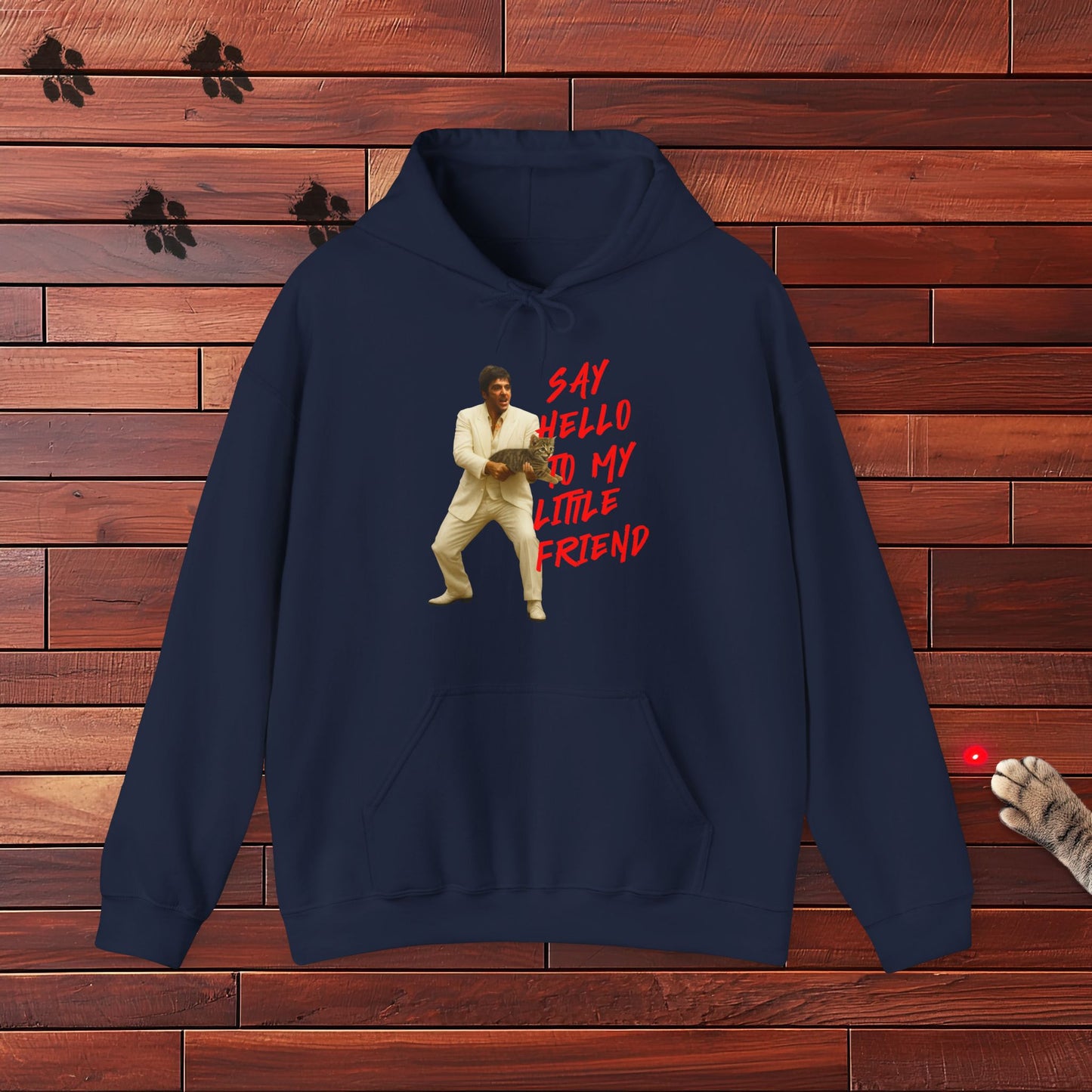 Say Hello To MY Little Friend Hoodie