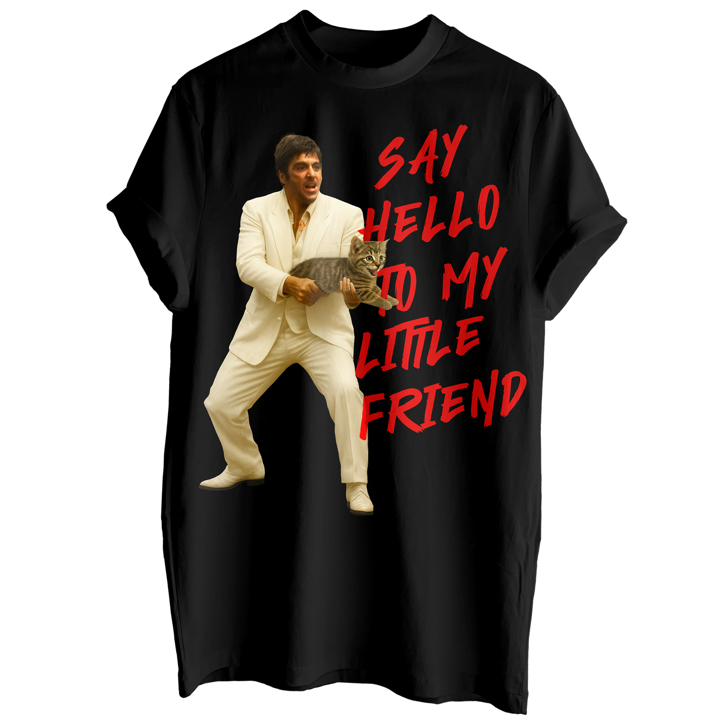 Say Hello To My Little Friend Tee