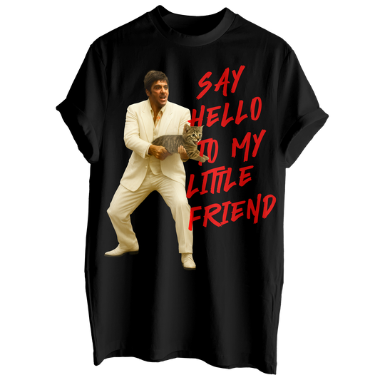 Say Hello To My Little Friend Tee