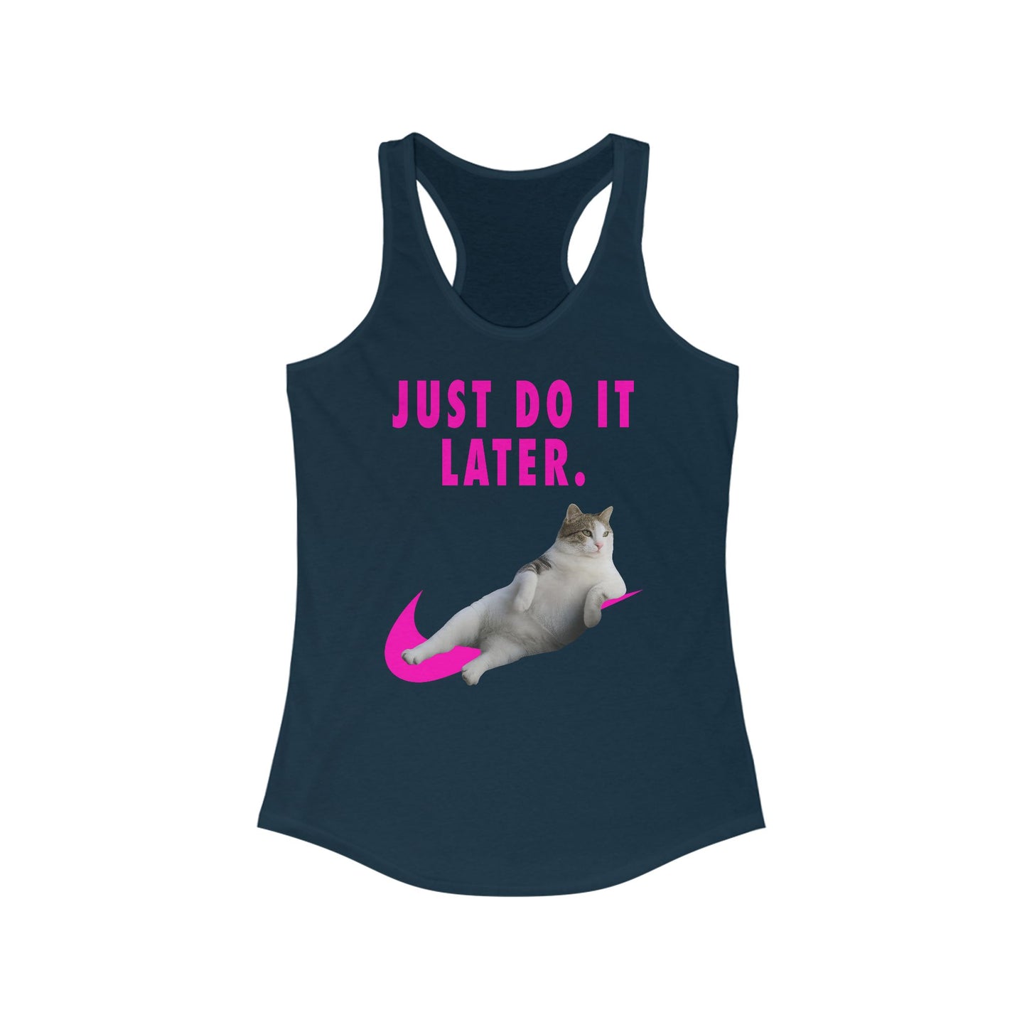 Just Do It Later Ladies Tank