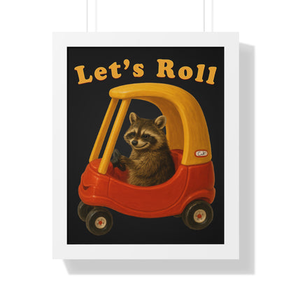 Lets Roll Framed Wall Art
