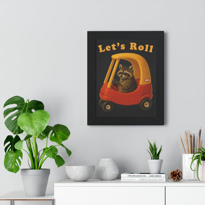 Lets Roll Framed Wall Art